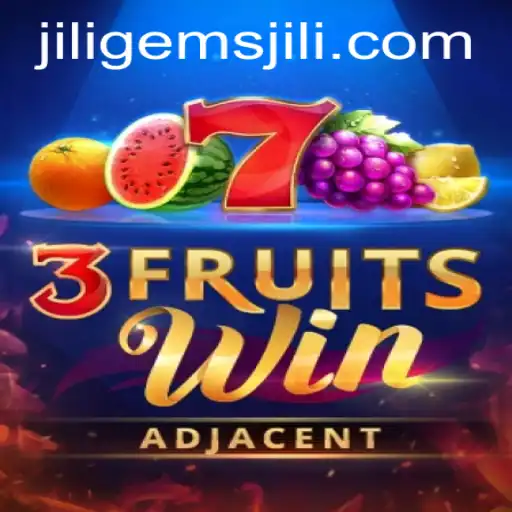 Explore the Exciting World of 3FruitsWin with Jiligems