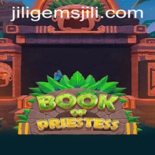 Discover the World of BookOfPriestess: A Deep Dive into the Enchanting Gameplay and its Mystical Jiligems