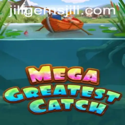 Experience the Thrill of MegaGreatestCatch: A New Wave in Gaming