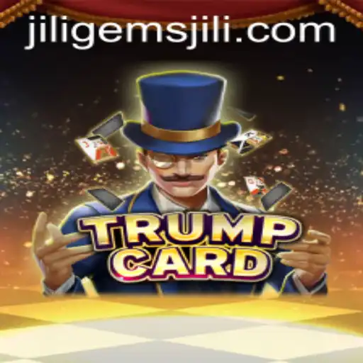Dive into the World of 'TrumpCard': A New Strategic Card Game Adventure with Jiligems