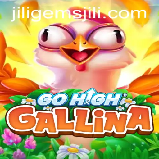 Exploring the Enchanting World of GoHighGallina and Jiligems