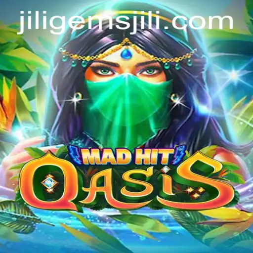 MadHitOasis: A Thrilling Adventure in a World of Jiligems