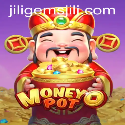 Exploring MoneyPot: A Comprehensive Guide to Jiligems' Exciting Game