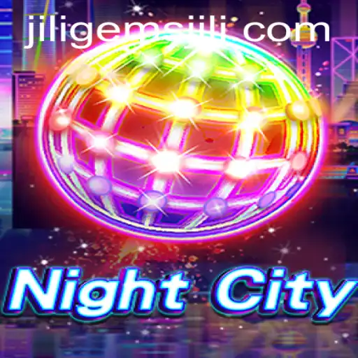 Explore NightCity: The Ultimate Strategy Game with Jiligems