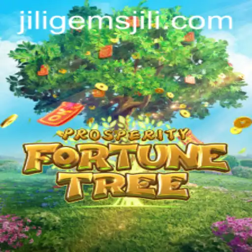 Exploring ProsperityFortuneTree: A Thrilling Adventure with JiliGems